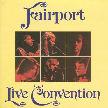 Fairport Convention – A Moveable Feast (1974, Santa Maria
