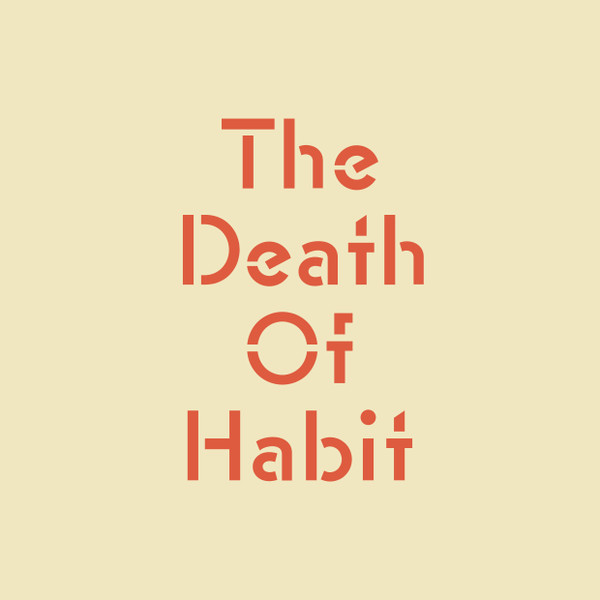 descargar álbum Lewis James - The Death Of Habit EP