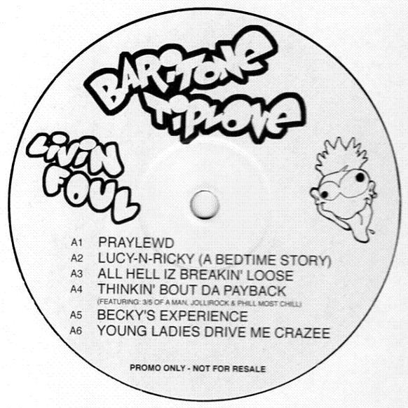 Baritone Tiplove – Livin' Foul (2007, Vinyl) - Discogs