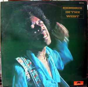 Jimi Hendrix – Hendrix In The West (1972, Vinyl) - Discogs