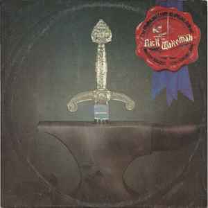 Rick Wakeman - The Myths And Legends Of King Arthur And The Knights Of The Round Table album cover