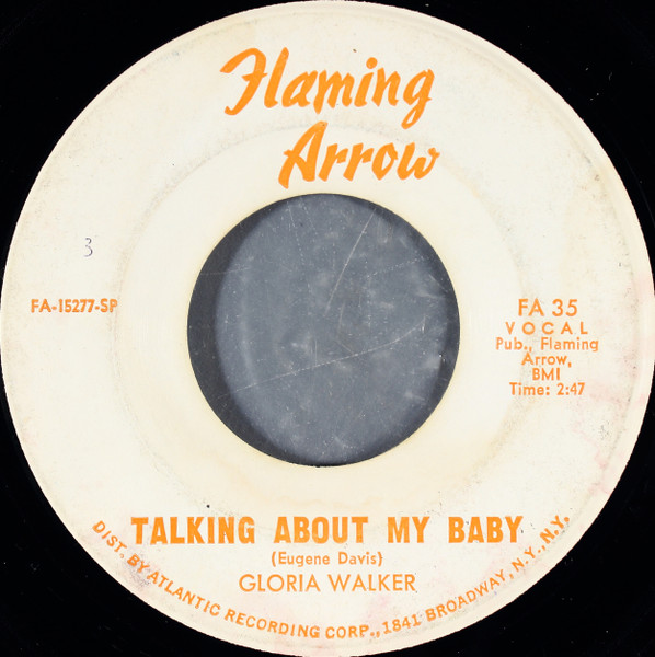 Gloria Walker ： Talking About My Baby 7'' / 45s ☆ Side B The 