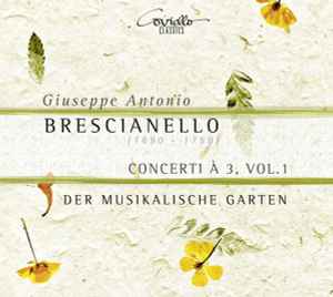 Giuseppe Antonio Brescianello - Concerti À 3, Vol.1 album cover