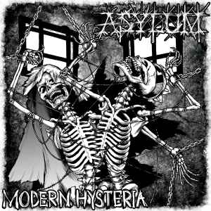 Modern Hysteria - Asylum