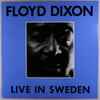 Floyd Dixon - Live In Sweden