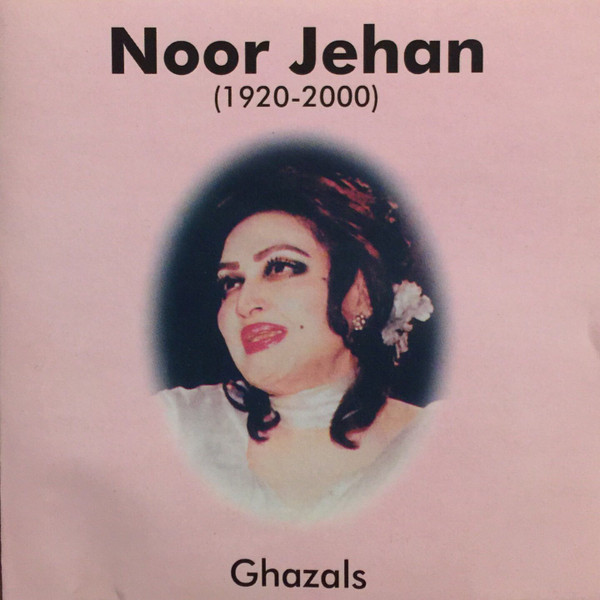 last ned album Noor Jehan - Noor Jehan 1920 2000 Ghazals