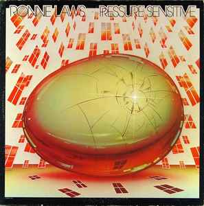 Pressure Sensitive - Ronnie Laws & Pressure