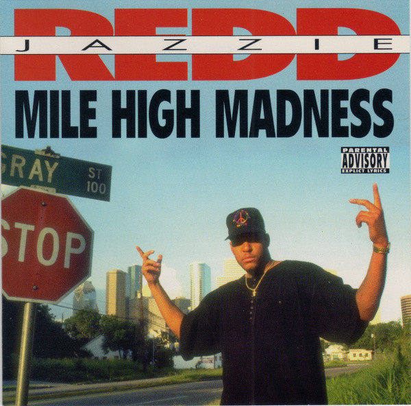 g-rap JAZZIE REDD / MILE HIGH MADNESS