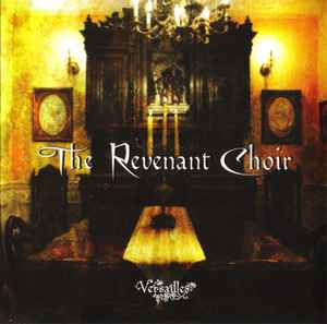 Versailles - The Revenant Choir | Releases | Discogs