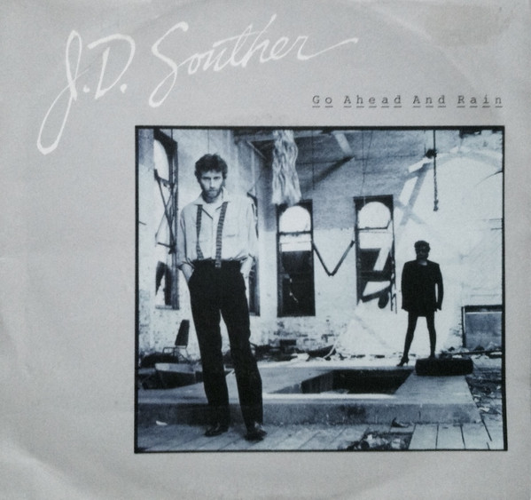 descargar álbum J D Souther - Go Ahead And Rain