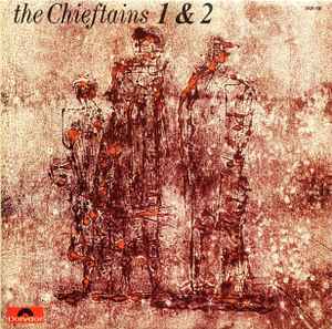 The Chieftains - The Chieftains 1 & 2 album cover