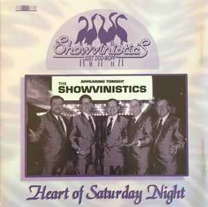 The Showvinistics - Heart Of Saturday Night album cover