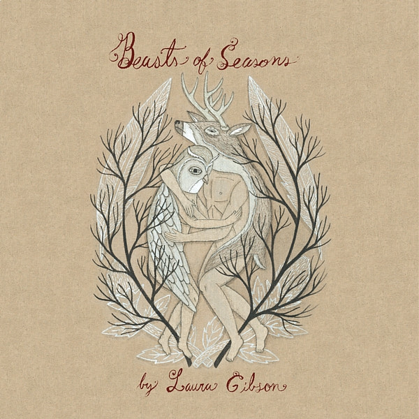 descargar álbum Laura Gibson - Beasts Of Seasons