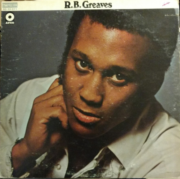 R.B. Greaves - R.B. Greaves | ATCO Records (SD 33-311) - main