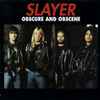 Slayer - Obscure And Obscene
