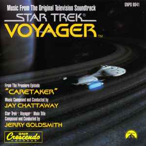 Star Trek: Voyager (Music From The Original Television Soundtrack) - Jay Chattaway & Jerry Goldsmith