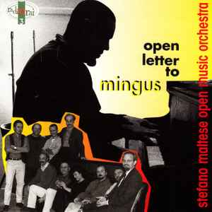 Stefano Maltese Open Music Orchestra - Open Letter To Mingus album cover