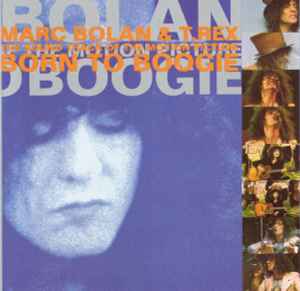 Marc Bolan u0026 T.Rex – The Sound Track Of The Motion Picture Born To Boogie  (1991