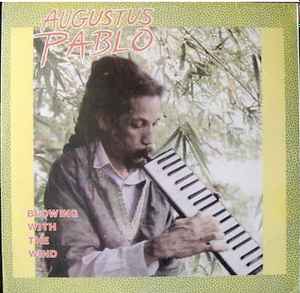 Augustus Pablo - Blowing With The Wind album cover