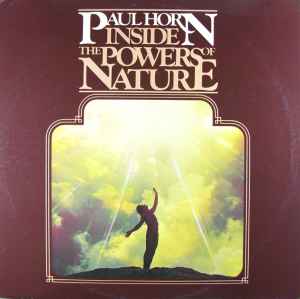 Paul Horn - Inside The Powers Of Nature Album-Cover