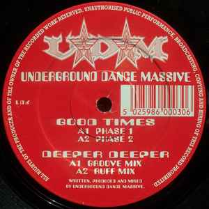 Good Times / Deeper Deeper - Underground Dance Massive