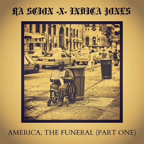last ned album RA Scion X DJ Indica Jones - America The Funeral