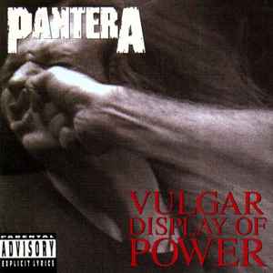 Pantera – Vulgar Display Of Power (CD) - Discogs