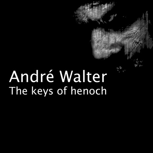 télécharger l'album André Walter - The Keys Of Henoch