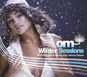 OM : Winter Sessions - Justin Martin and Johnny Fiasco