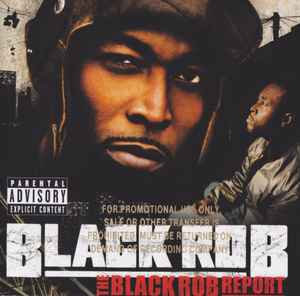 Black Rob - The Black Rob Report album cover