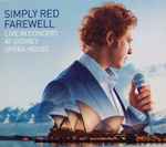 Simply Red – Farewell (Live In Concert At Sydney Opera House) (DVD) -  Discogs