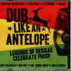 Various - Dub Like An Antelope - Legends Of Reggae Celebrate Phish