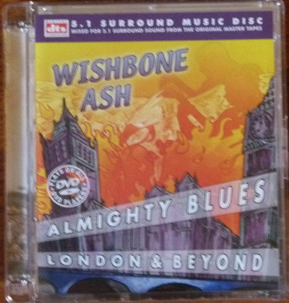 Wishbone Ash – Almighty Blues London & Beyond (2004, Music Disc