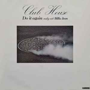Club House - Do It Again (Medley With Billie Jean) album cover