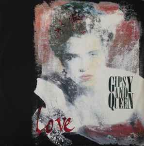 Gipsy And Queen - Love