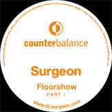 Floorshow Part I - Surgeon