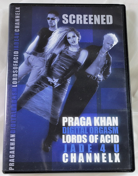 Praga Khan / Digital Orgasm / Lords Of Acid / Jade 4 U / ChannelX 