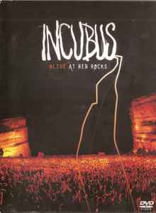 Incubus (2) - Alive At Red Rocks album cover