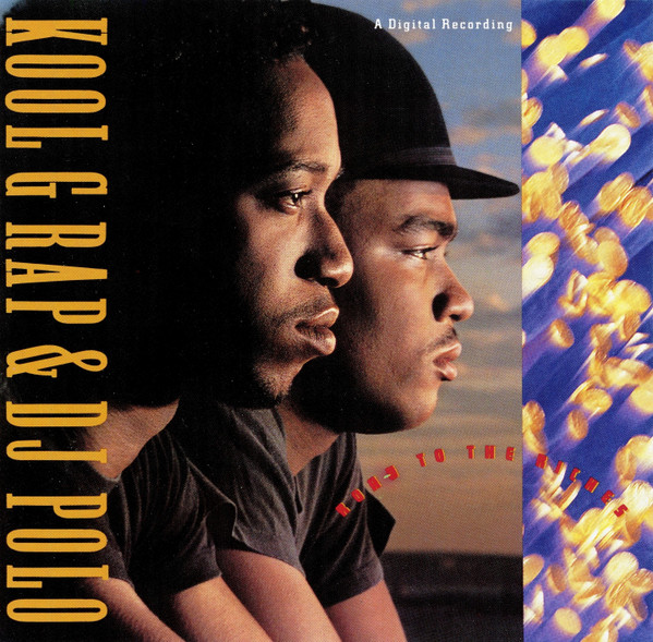Kool G Rap & DJ Polo – Road To The Riches (1989, SRC Pressing