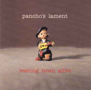 Pancho's Lament - Leaving Town Alive album cover