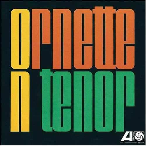 Ornette Coleman - Ornette On Tenor | Releases | Discogs