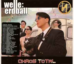 Welle: Erdball - Chaos Total