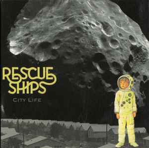 Rescue Ships - City Life album cover