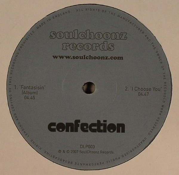 Confection - Fantasisin' | Soulchoonz Records (DLP003) - 2