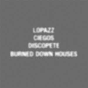 Lopazz - Ciegos album cover