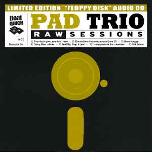 Pad Trio - Raw Sessions album cover