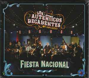 Los Auténticos Decadentes - Fiesta Nacional MTV Unplugged