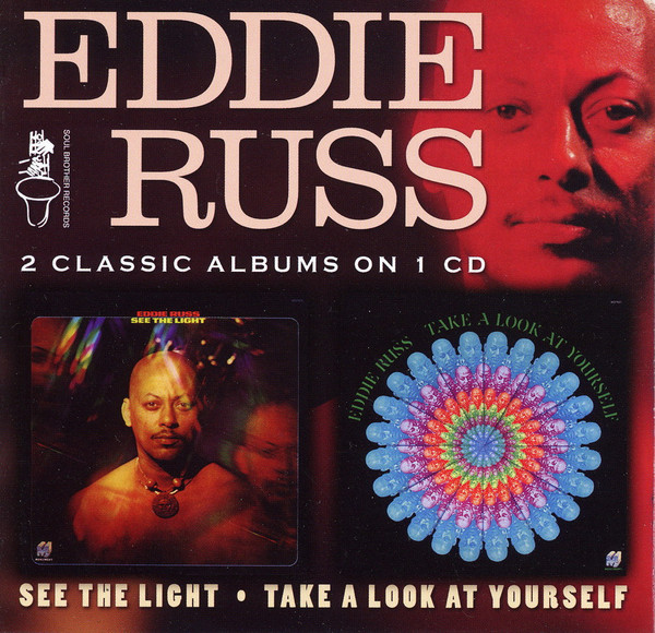 Eddie Russ – See The Light / Take A Look At Yourself (2008, CD