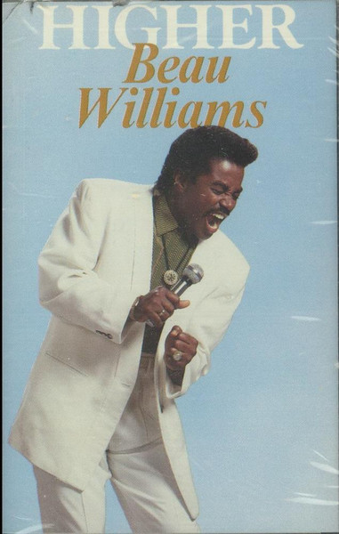 Beau Williams – Higher (1990, Vinyl) - Discogs