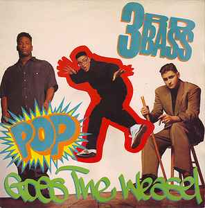 3rd Bass - Pop Goes The Weasel album cover